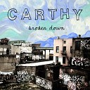 Carthy - I m So Broke City Rain Remix