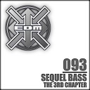 Sequel Bass - The Theme Pitilim Mix 2023 09