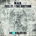 M A B - Feel It Remastered