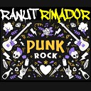 Ranut Rimador - Punk Rocker