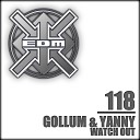 DJ Gollum DJ Yanny - Watch Out Mellow Trax vs Lars Palmas Remix…