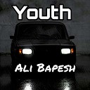 Ali Bapesh - Youth prod by bogema