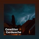 Gewitter Und Donner - Gewitter wei es Rauschen