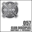 Club Disciples - Physically Remastered