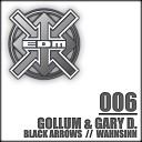 Gollum Gary D - Black Arrows Cocooma Remix