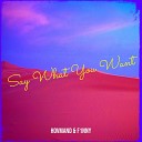 Hovmand F1nny - Say What You Want