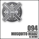 Mosquito Headz - El Ritmo K Brand Radio Edit