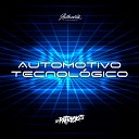 DJ Patrick ZS feat MC Lara - Automotivo Tecnologico