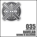 Ravelab - Seeing Is Believing Extended Radio Version…