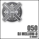 DJ Mellow D - Night Club Mix Remastered