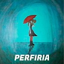 ZN BOY - Perfiria