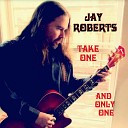Jay Roberts - Naked and Amazing