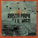 Rasta Papii feat Lil Migo - Pelican