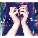 Aura Dione - Radio Mix