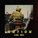 D Sel feat Sepa - Motion feat Sepa