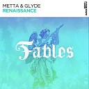 Metta Glyde - Renaissance Extended Mix