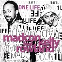 Madcon feat Kelly Rowland - One Life