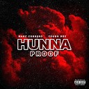 Marz Cordero feat Young Doc - Hunna Proof feat Young Doc