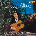 Johnny Albino - Que Esperas Tu