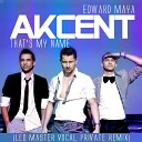 Akcent - My Name Original Mix