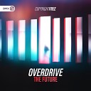 Overdrive Dirty Workz - The Future