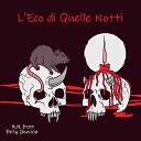 N N from Dirty Bacons feat Thomas Lapelosa - L Eco di Quelle Notti