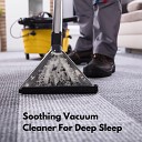 Vacuum Cleaner Sounds For Deep Sleep - Hand Held Vacuum Cleaner Non Stationary