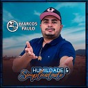 Marcos paulo - Acabou Nosso Amor