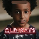 Dweeno - Old Ways