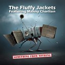 The Fluffy Jackets Manny Charlton - Wrong Before