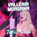 Vall ria Morgana - Meu Querido Pai