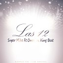 S per Mike feat Omarion King Beat - Las 12