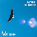 The Kiffness feat Bai Terek - Altai Throat Singing