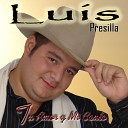 Luis Presilla - Cantares a Mi Pueblo