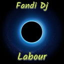 Fandi DJ - Labour Day Original Mix