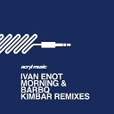 Ivan Enot - Morning BarBQ Remix