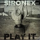 HIGHTKK Sironex - Play It