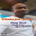 XtDadon feat Juvenile - Stay Real Fast 1 26 feat Juvenile