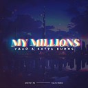 Удай feat Katya Kudos - My Millions Dmitriy Rs Talyk Remix