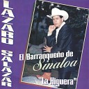 Lazaro Salazar El Barranqueno De Sinaloa - Corrido de Adolfo