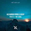 Alexander Popov Seegy - My Soul