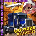 Bernab Mel ndrez - Corrido de los Perez