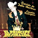 El Principe De Sinaloa - Corrido de Julio Martinez