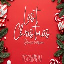 TOCHIMON - Last Christmas Dance Version Extended Speed…