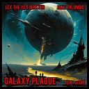 Lex The Hex Master Jake Palumbo - Galaxy Plague Instrumental