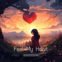 kil1lvrr - Feel My Heart