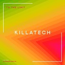 Killatech - To the Limit Radio Mix