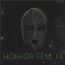 HIGHTKK feat Devas - Horrortekk 3 0