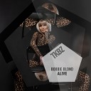 Bobbie Blond - Alive Club Mix