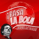 Yo Soy Xavier Checho y su salsa - Pasa la Bola Riega la Bola